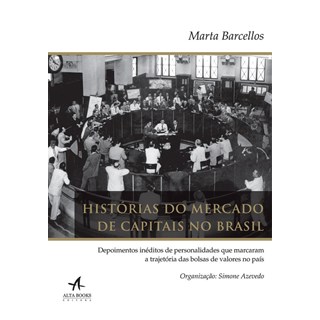 Livro - Historias do Mercado de Capitais No Brasil - Depoimentos Ineditos de Person - Barcellos