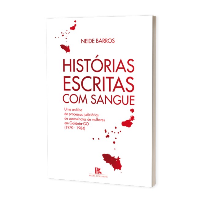 Livro - Historias Escritas Com Sangue - Barros