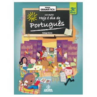 Livro - Hoje É Dia de Português. Módulo Gramática 3° Ano - Gomes