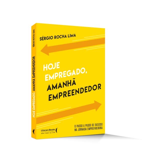 Livro Hoje Empregado, Amanhã Empreendedor - Lima - Literare Books