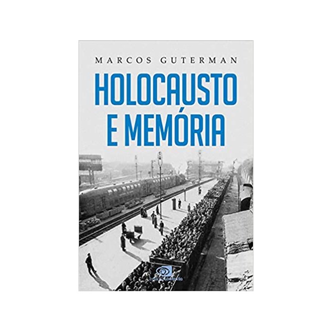 Livro - Holocausto e Memoria - Guterman