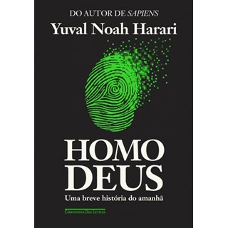 Livro - Homo Deus - Uma breve História do Amanhã - Harari