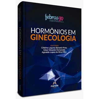 Livro Hormônios em Ginecologia - Benetti-Pinto - Manole