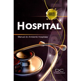 Livro - Hospital - Manual do Ambiente Hospitalar - Mozachi