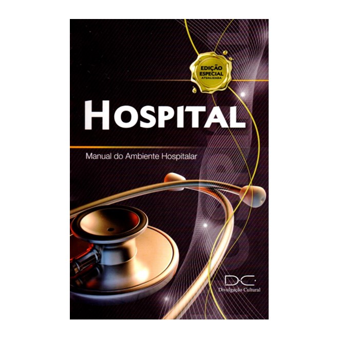 Livro - Hospital - Manual do Ambiente Hospitalar - Mozachi