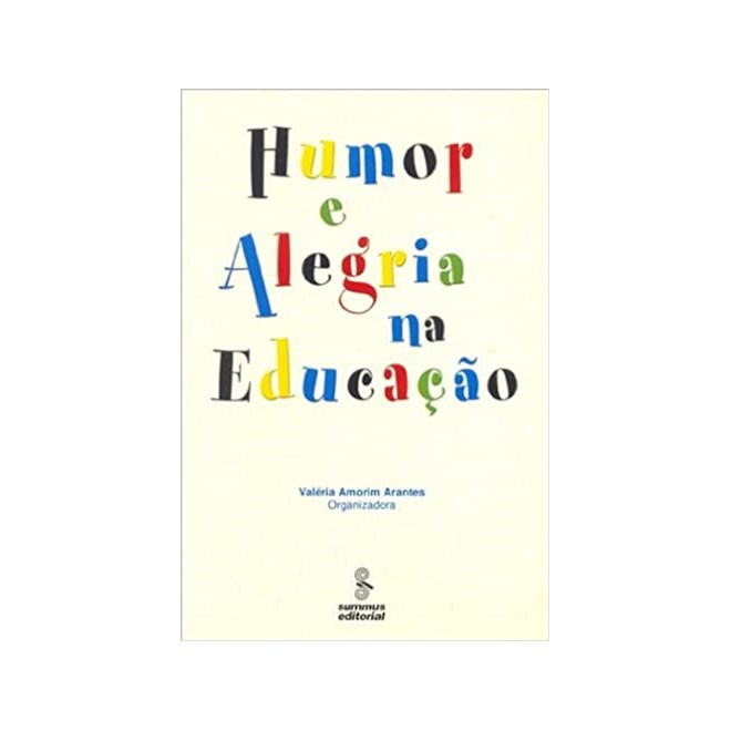 Livro - Humor e Alegria Na Educacao - Arantes