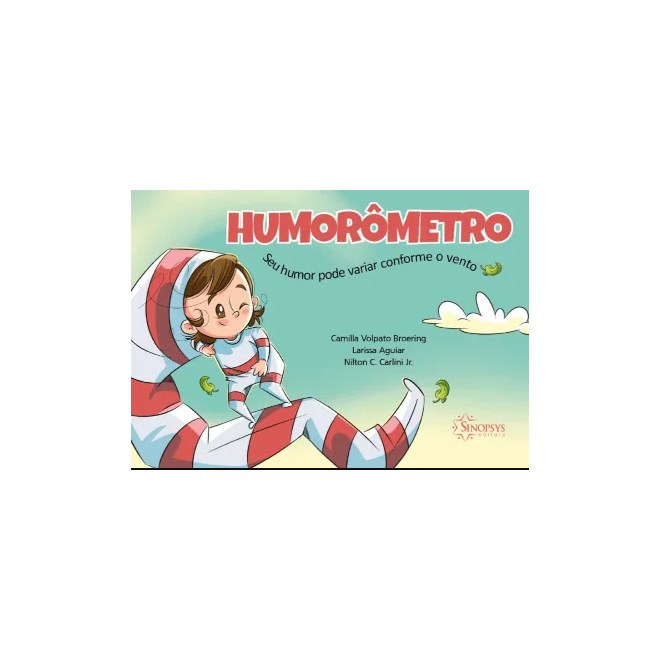 Livro Humorômetro: Seu Humor pode Variar Conforme o Vento - Broering - Sinopsys