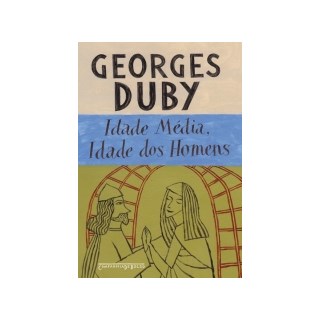 Livro - Idade Media, Idade dos Homens - Livro de Bolso - Duby