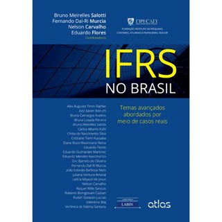 Livro - Ifrs No Brasil - Temas Avancados Abordados por Meio de Casos Reais - Salotti/murcia/carva