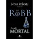 Livro - Ilusao Mortal - Roberts/robb