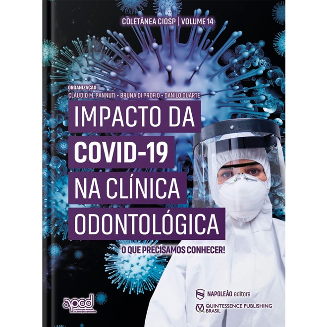 Livro - Impacto da Covid-19 Na Clinica Odontologica - Pannuti/profio/duart