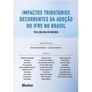 Livro - Impactos Tributarios Decorrentes da Adocao do Ifrs No Brasil Uma Decada de - Matarazzo/ferraz/que