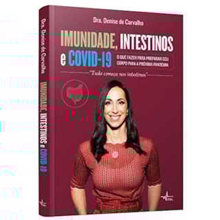 Livro Imunidade, Intestinos e Covid19 - Carvalho - Pandorga Livro Imunidade, Intestinos e Covid19 - Carvalho - Pandorga