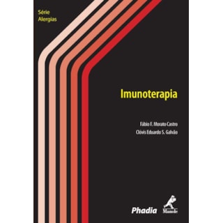 Livro - Imunoterapia - Série Alergias - Castro Livro - Imunoterapia - Série Alergias - Castro