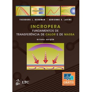 Livro - Incropera - Fundamentos de Transferencia de Calor e de Massa - Bergman/lavine