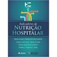 Livro - Indicadores de Nutricao Hospitalar - Isosaki/grandolfo/jo