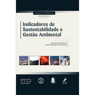 Livro - Indicadores de Sustentabilidade e Gestao Ambiental - Col.ambiental - Philippi Jr./malheir