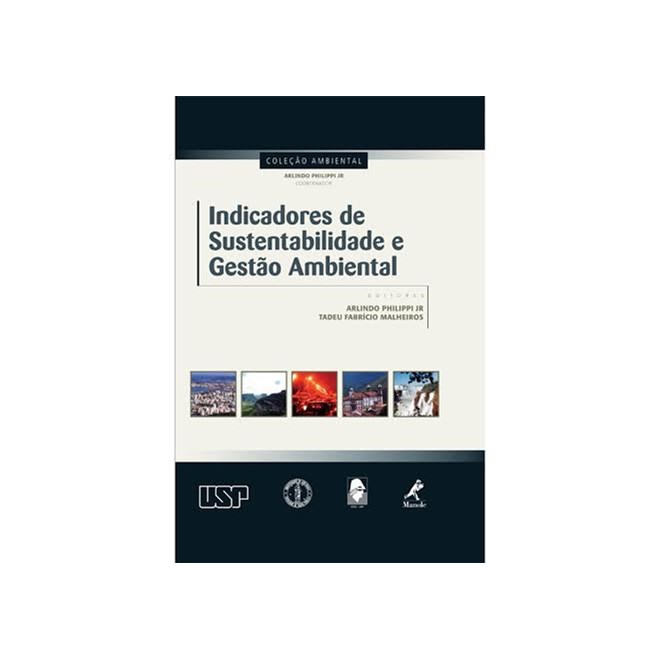 Livro - Indicadores de Sustentabilidade e Gestao Ambiental - Col.ambiental - Philippi Jr./malheir
