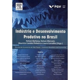 Livro - Industria e Desenvolvimento Produtivo No Brasil - Fgv