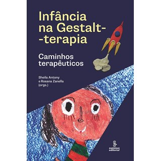 Livro Infância na Gestalt-Terapia - Antony - Summus