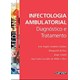 Livro Infectologia Ambulatorial Diagnóstico e Tratamento - Lindoso - Sarvier