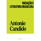Livro - Iniciacao a Literatura Brasileira - Candido