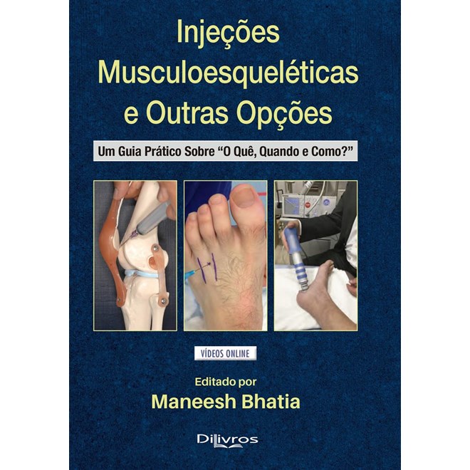 Livro - Injecoes Musculoesqueleticas e Outras Opcoes: Um Guia Pratica sobre   o Que - Bhatia
