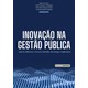 Livro Inovação na Gestão Pública - Fiel - Sarvier