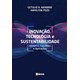Livro - Inovação Tecnologia e Sustentabilidade - K. Akabane 1º edição