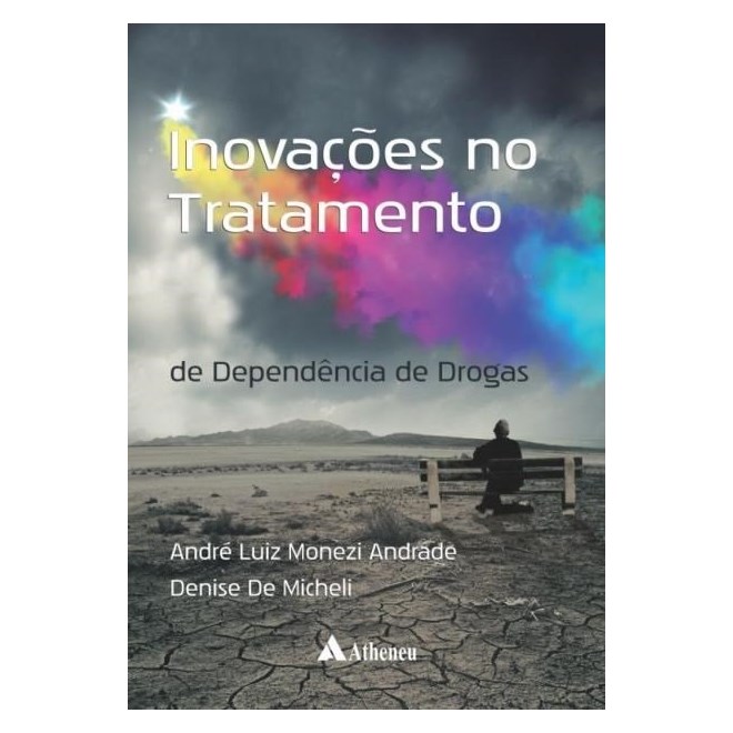 Livro - Inovacoes No Tratamento de Dependencia de Drogas - Andrade/micheli