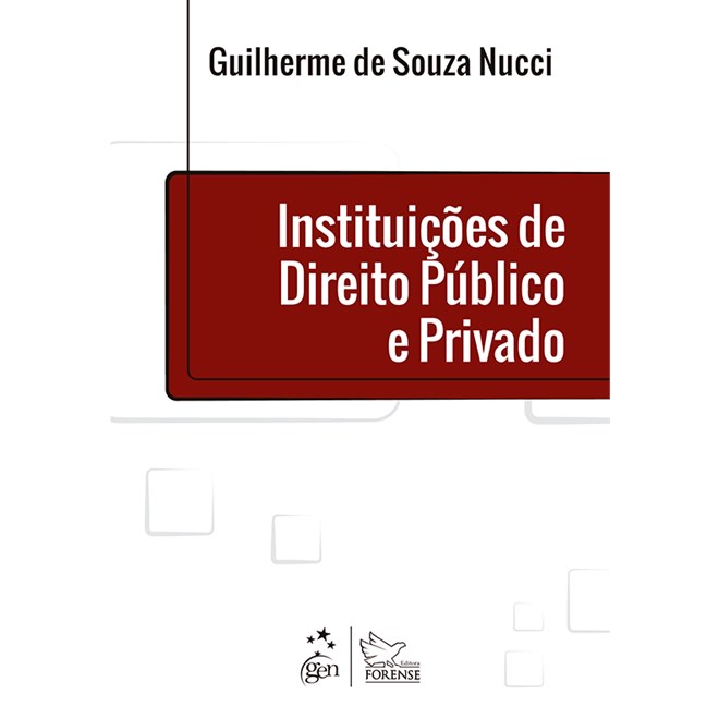 Livro - Instituicoes de Direito Publico e Privado - Nucci
