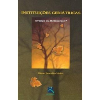 Livro Instituições Geriátricas - Vieira - Revinter