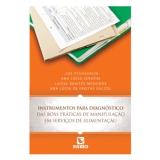 Livro - Instrumentos para Diagnostico das Boas Praticas de Manipulacao em Servicos - Stangarlin/serafim/m