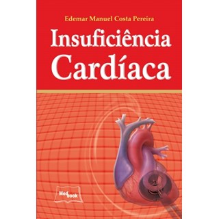 Livro - Insuficiência Cardíaca - Pereira