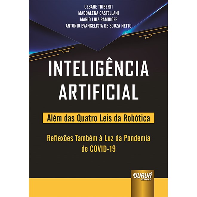 Livro - Inteligencia Artificial - Alem das Quatro Leis da Robotica - Reflexoes Tamb - Triberti/castellani