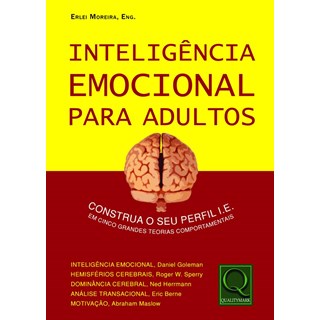 Livro - Inteligencia Emocional para Adultos: Construa Seu Perfil de I.e. em Cinco T - Moreira