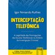 Livro - Interceptacao Telefonica - Ruthes