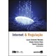 Livro - Internet e Regulacao - Mendes/alves/doneda