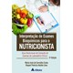 Livro - Interpretação de Exames Bioquímicos para o Nutricionista - Guia Nutricional - Costa - Atheneu