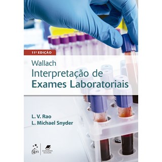 Livro Interpretacão de Exames Laboratoriais - Wallach - Guanabara