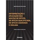 Livro - Interpretacao e Aplicacao das Multas de Oficio, de Oficio Qualificada, de - Lima Junior