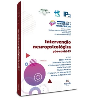 Livro Intervenção Neuropsicológica Pós-covid-19 - Baldivia - Manole