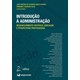 Livro - Introducao a Administracao-desenvolvimento Historico, Educacao e Perspectiv - Aragao/escrivao Filh