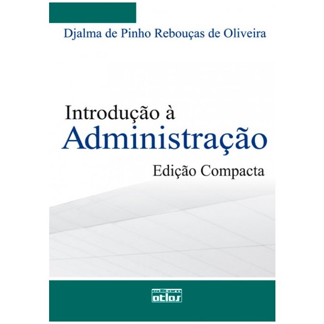 Livro - Introducao a Administracao (edicao Compacta) - Oliveira