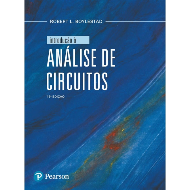 Livro Introdução à Análise De Circuitos Boylestad - 