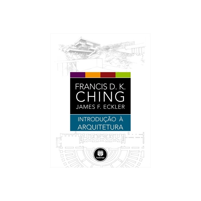 Livro - Introducao a Arquitetura - Ching/eckler