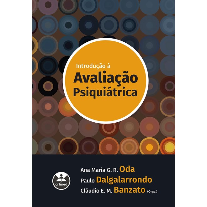 Livro - Introducao a Avaliacao Psiquiatrica - Oda/dalgalarrondo