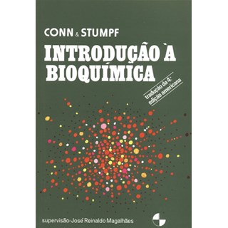 Livro Introdução a Bioquímica - Conn - Edgard Blucher
