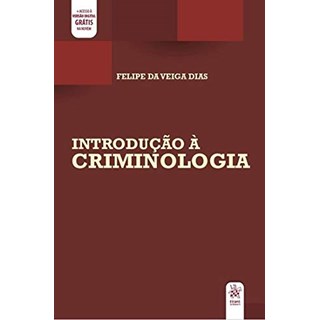 Livro - Introducao a Criminologia - Dias
