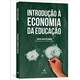 Livro - Introducao a Economia da Educacao - Ramos